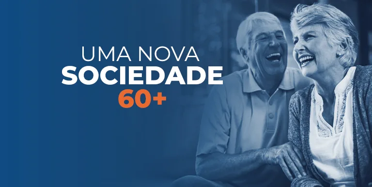 Uma nova sociedade 60+