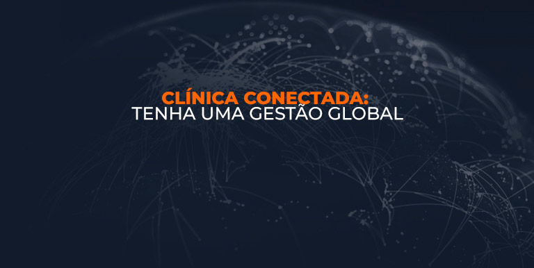 Clínica Conectada: Sistema de Gestão Global